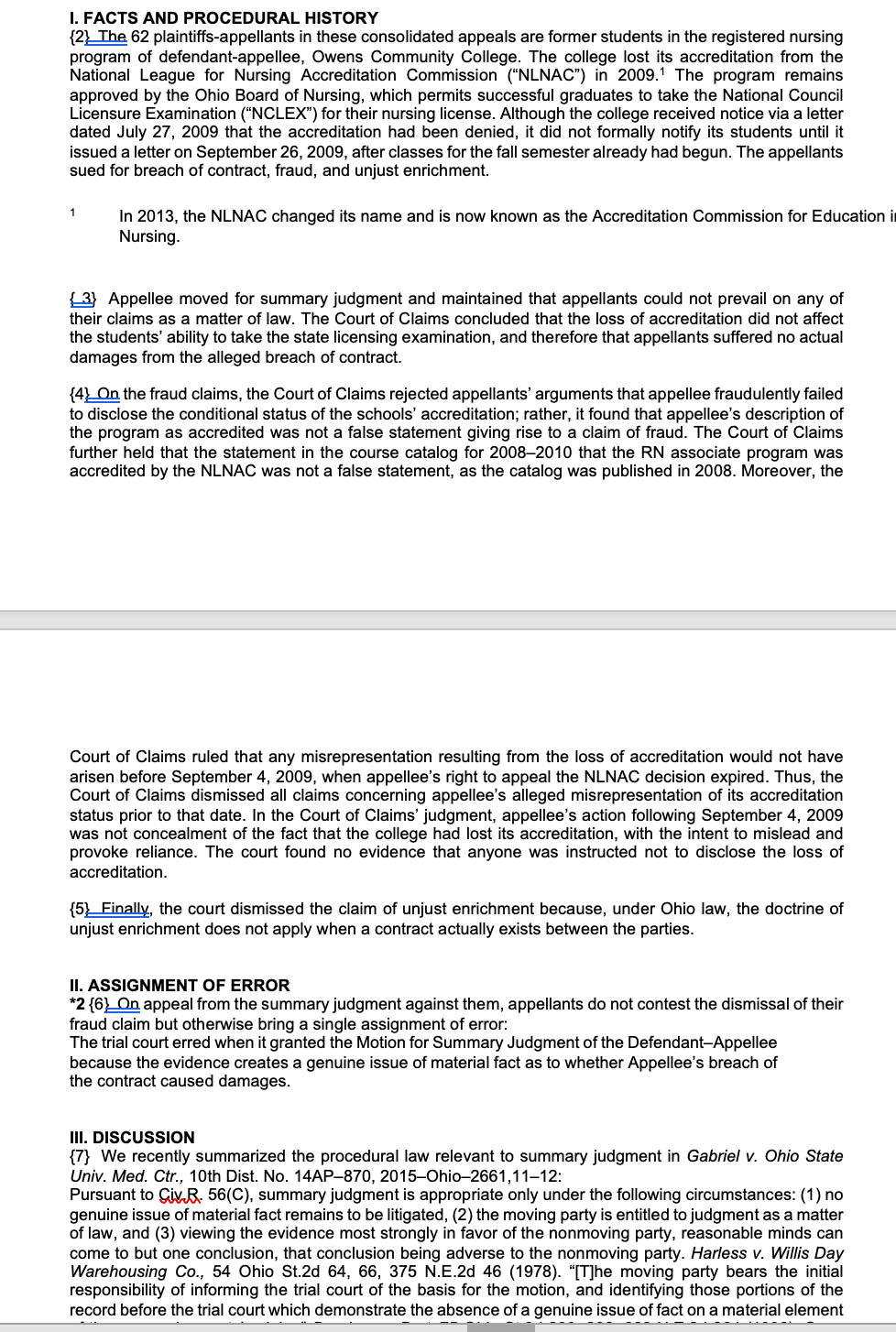 1) In this case, what was the basis for the