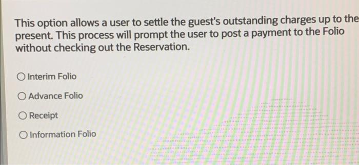 This option allows a user to settle the guest's