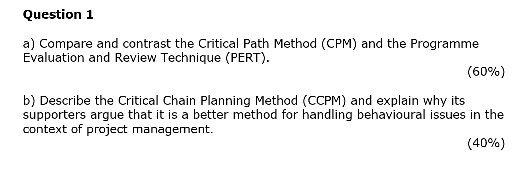 Project management problem Question 1 a) Compare