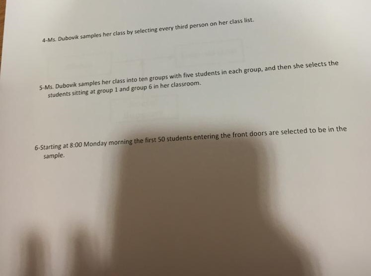 4-Ms. Dubovik samples her class by selecting