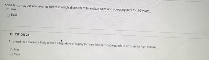 Some firms may use a long-range forecast, which