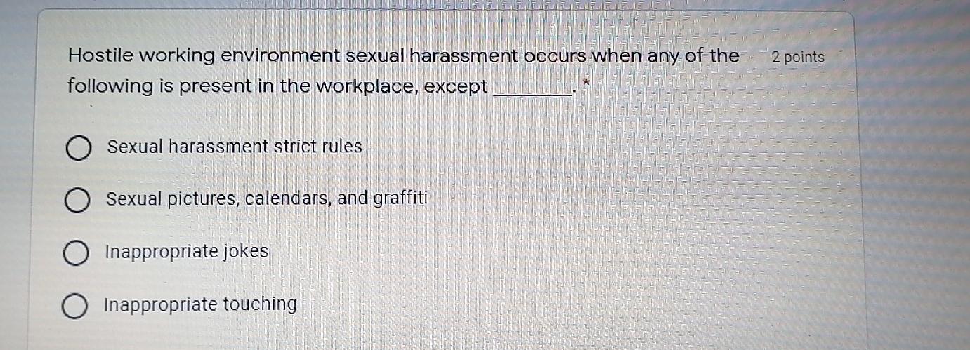 2 points Hostile working environment sexual