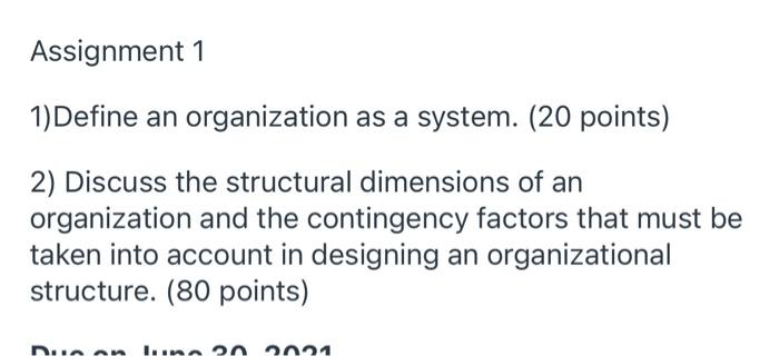 Assignment 1 1)Define an organization as a
