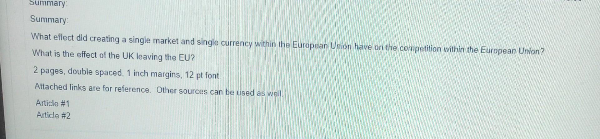 Summary: What effect did creating a single market