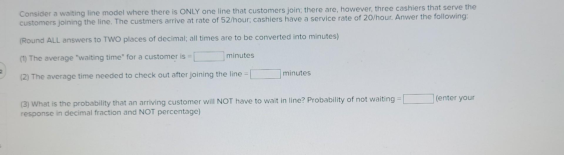 need help on these 3 regarding customer flow and
