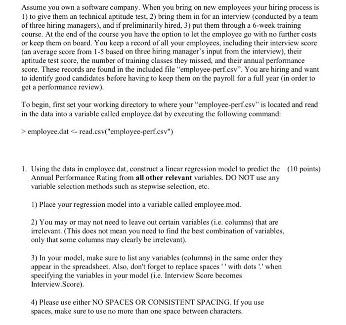 Assume you own a software company. When you bring