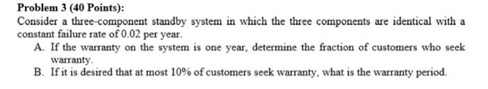 Problem 3 (40 Points): Consider a three-component
