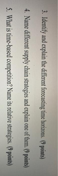 3. Identify and explain the different forecasting