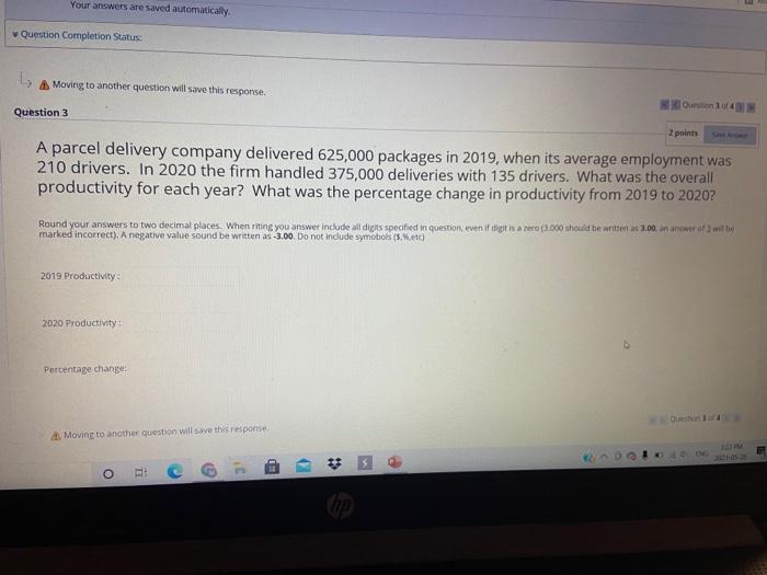 Moving to another question will save this