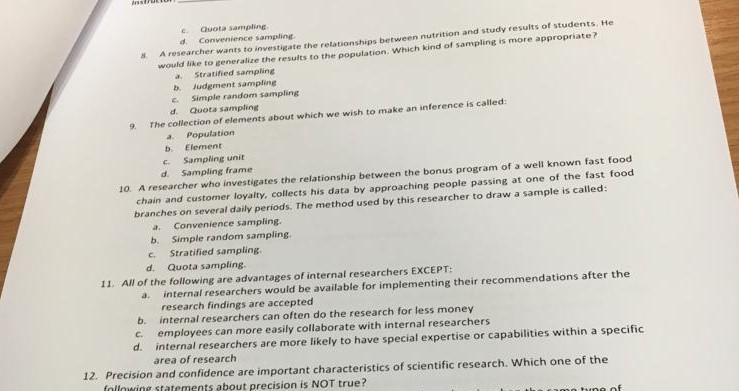 ULIO c uota sampling d. Convenience sampling A
