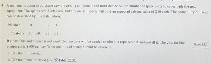 please help 41. A manager is going to purchase