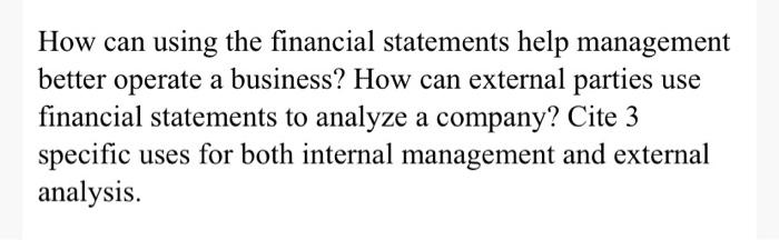 How can using the financial statements help