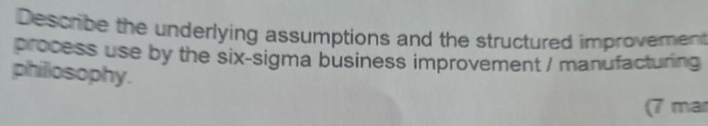Describe the underlying assumptions and the