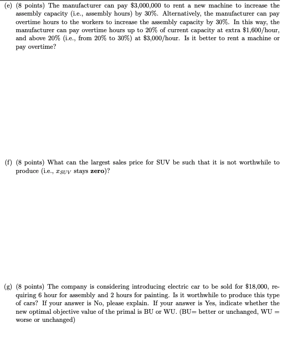 (50 points) A car manufacturer produces 4 types
