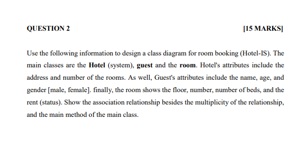 QUESTION 2 [15 MARKS Use the following