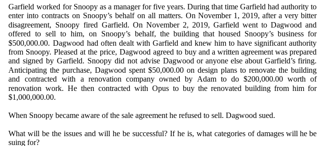 Garfield worked for Snoopy as a manager for five