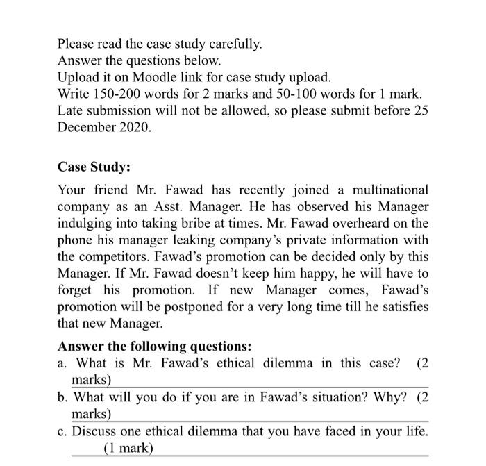 Please read the case study carefully. Answer the