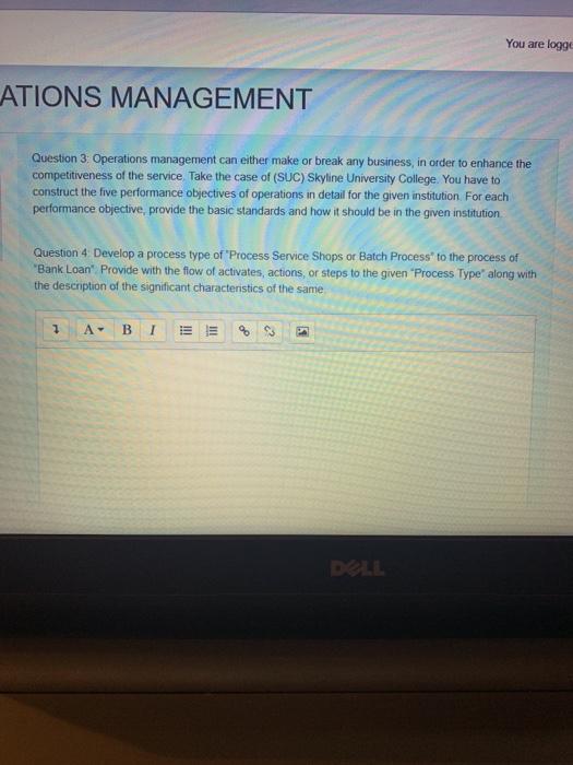 You are logge ATIONS MANAGEMENT Question 3: