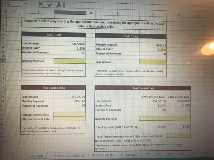 please include formulas C11 Complete each task by