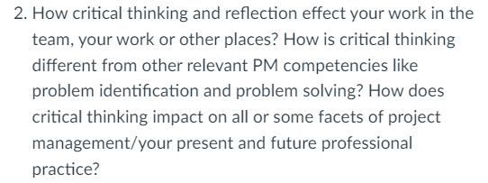 2. How critical thinking and reflection effect
