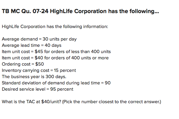 Please don't explain using excel. TB MC Qu. 07-24