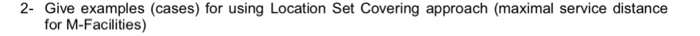 2- Give examples (cases) for using Location Set