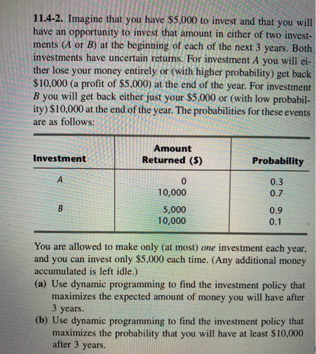 11.4-2. Imagine that you have $5,000 to invest