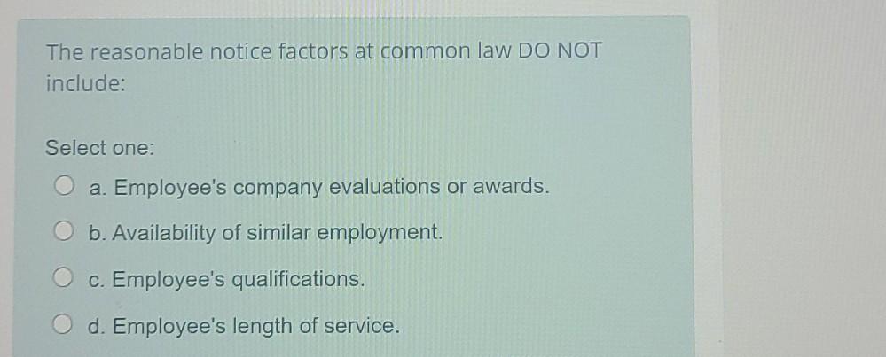 partb The reasonable notice factors at common law