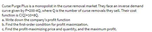 Curse Purge Plus is a monopolist in the curse