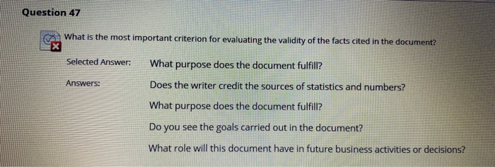 Question 47 What is the most important criterion