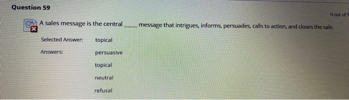 Question 47 What is the most important criterion