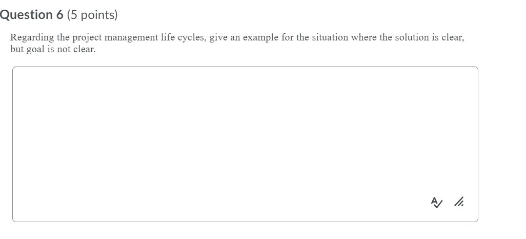 Question 6 (5 points) Regarding the project