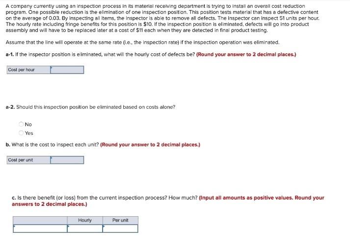 A company currently using an inspection process