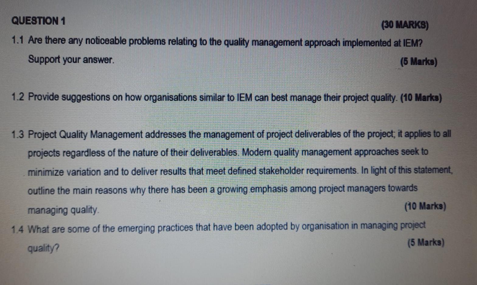 QUESTION 1 (30 MARKS) 1.1 Are there any