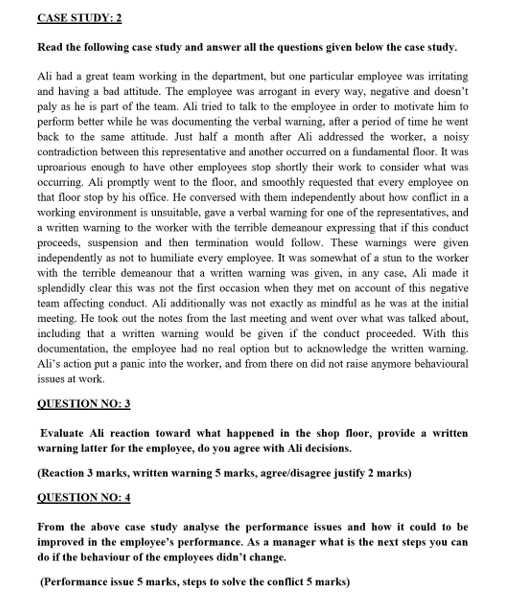 CASE STUDY: 2 Read the following case study and