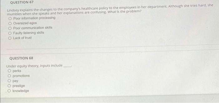 QUESTION 67 Lindsey explains the changes to the