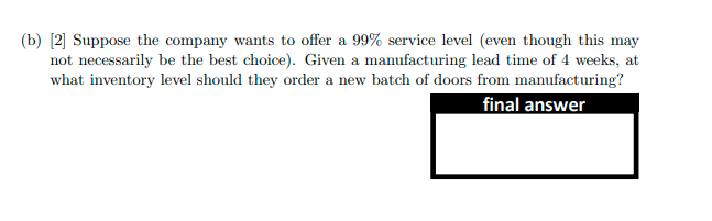3. The L. Ron Cupboard company manufactures and