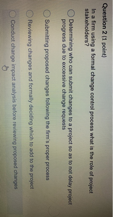 Question 1 (1 point) Saved For which project type