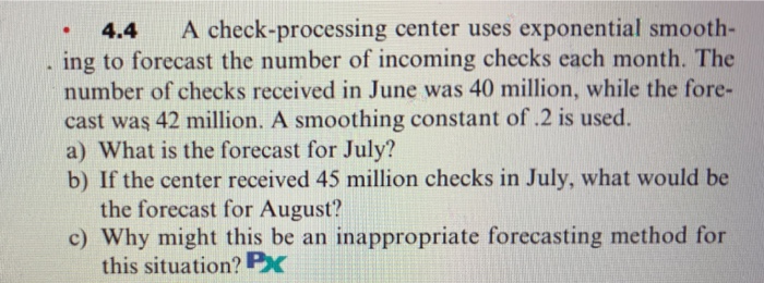 4.4 A check-processing center uses exponential
