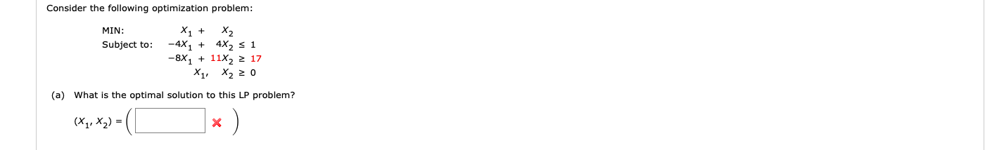 Consider the following optimization problem: MIN: