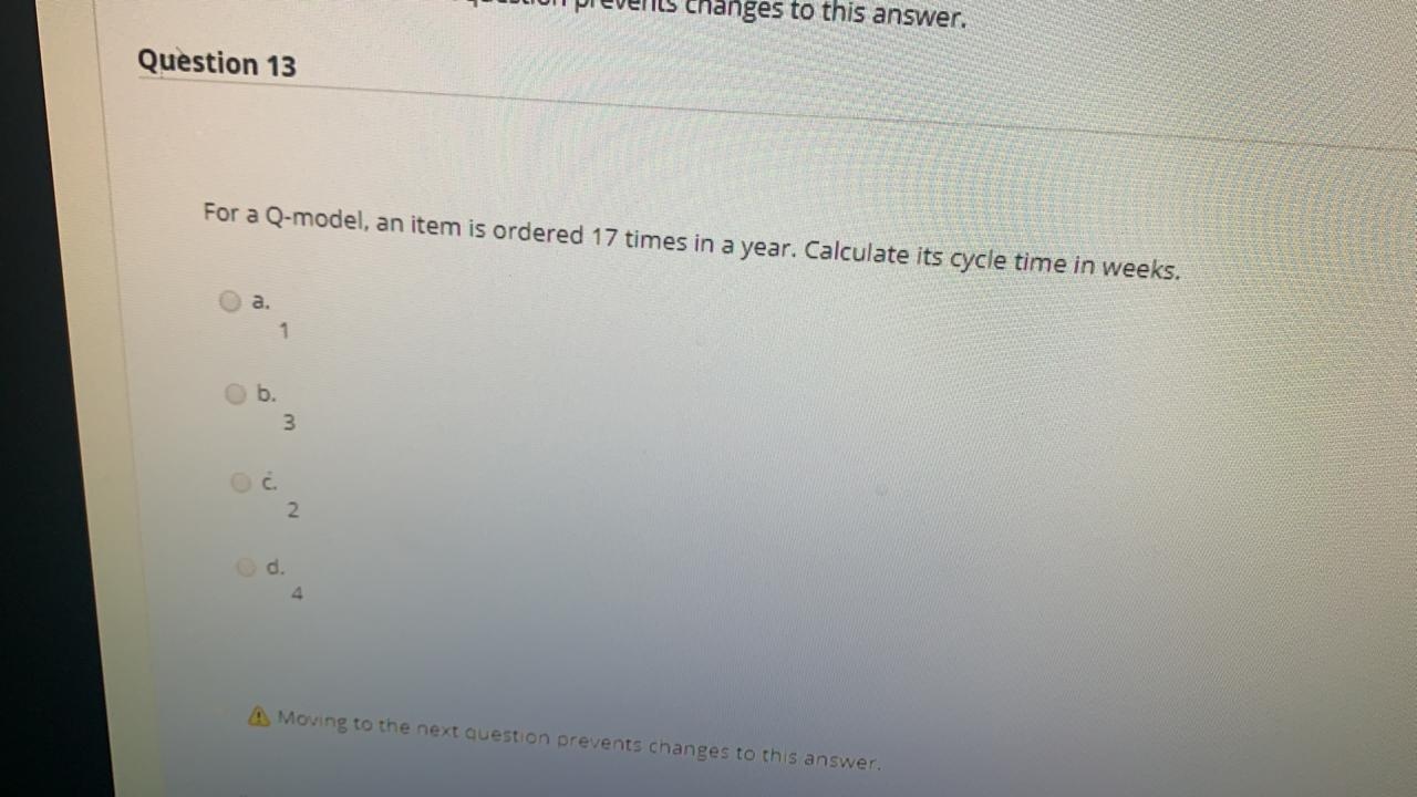 changes to this answer. Question 13 For a