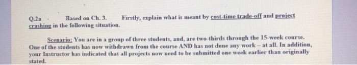Q.2a Based on Ch. 3. Firstly, explain what is