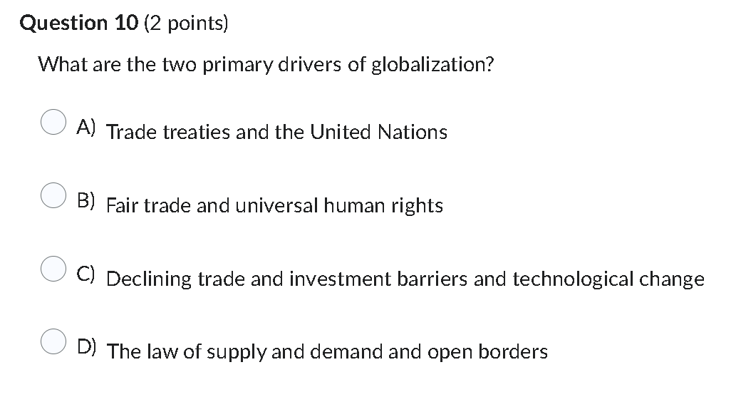 Question 10 ( 2 points) What are the two primary