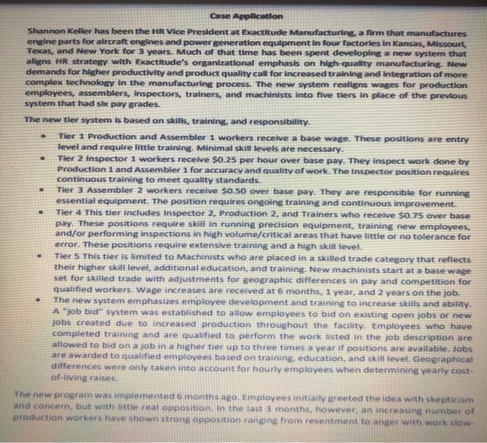 . . Case Application Shannon Keller has been the