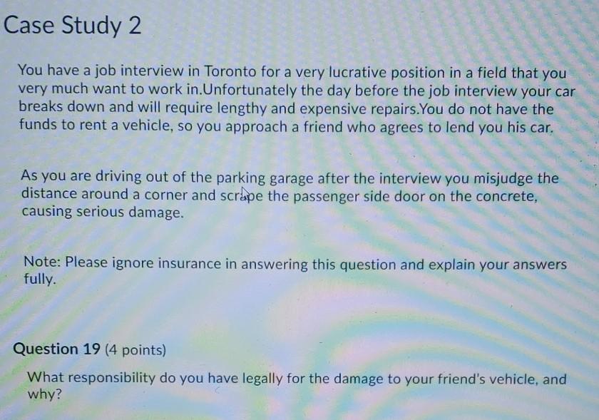 Case Study 2 You have a job interview in Toronto