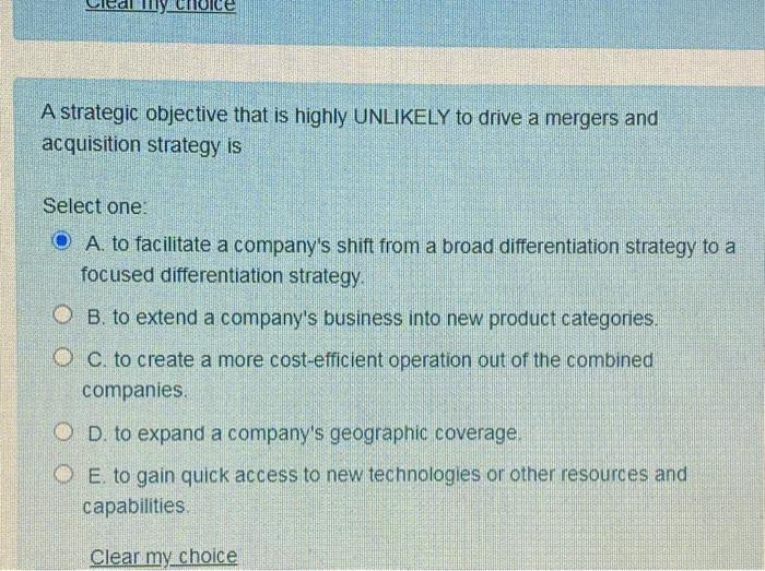 . A strategic objective that is highly UNLIKELY