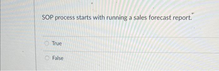 SOP balances between supply and demand. True
