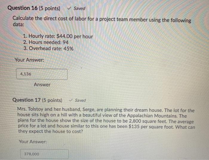 help solving question 16 and 17 Question 16 (5