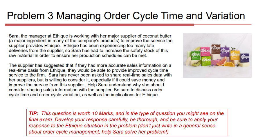 Problem 3 Managing Order Cycle Time and Variation