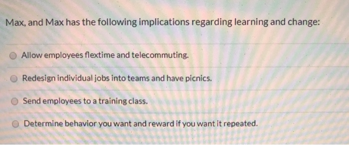 Max, and Max has the following implications